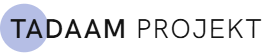 TADAAM Projekt